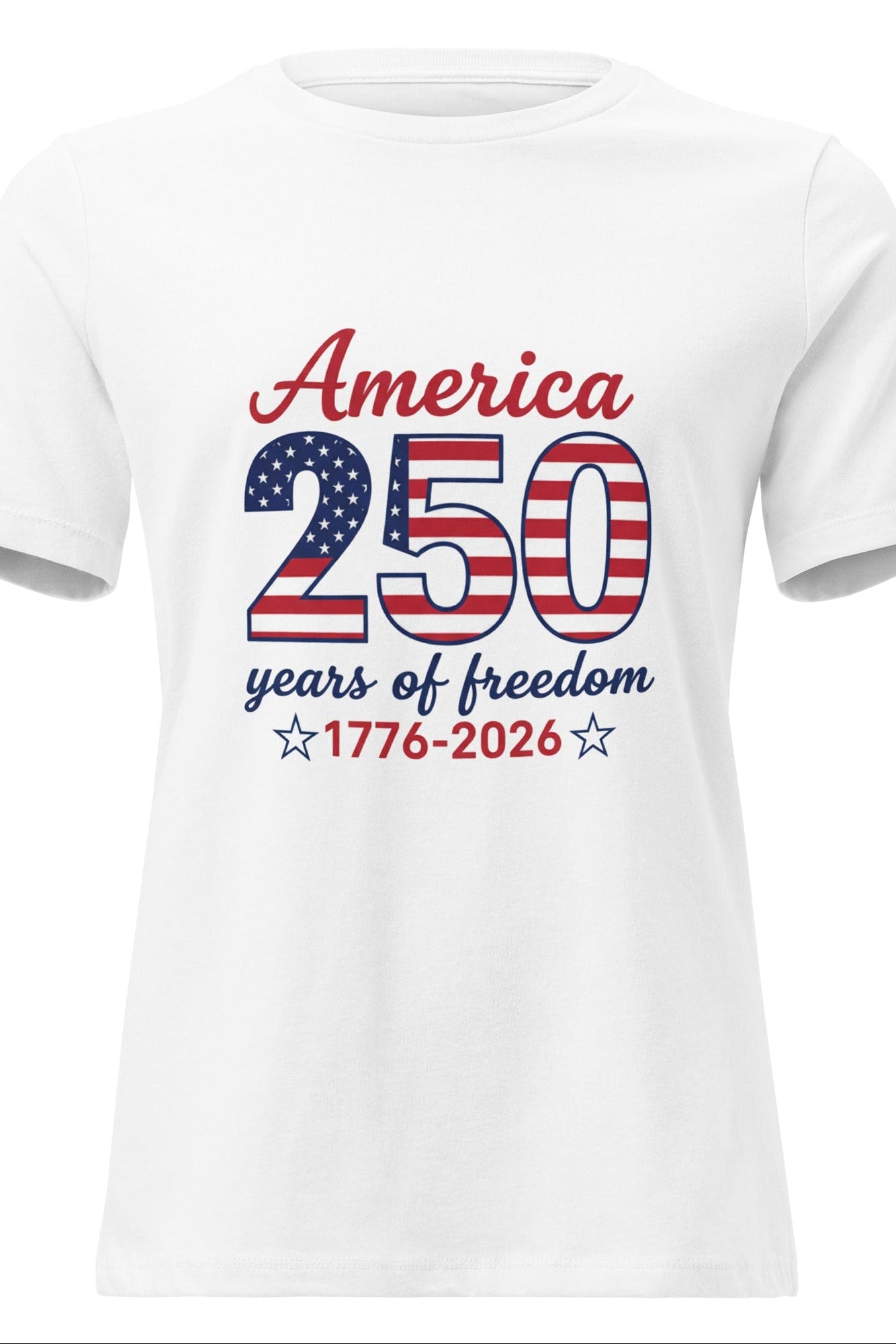 White t-shirt with 'America 250 years of freedom' design on a white background